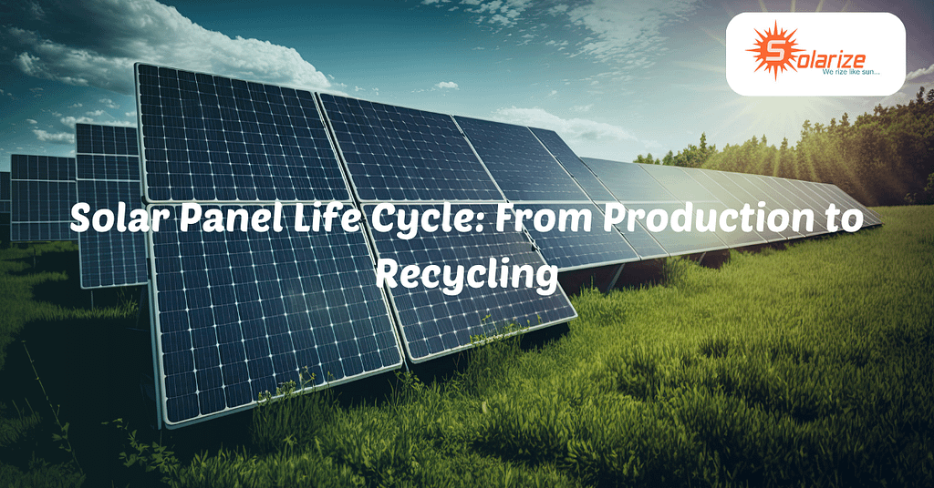 Solar Panel Life Cycle