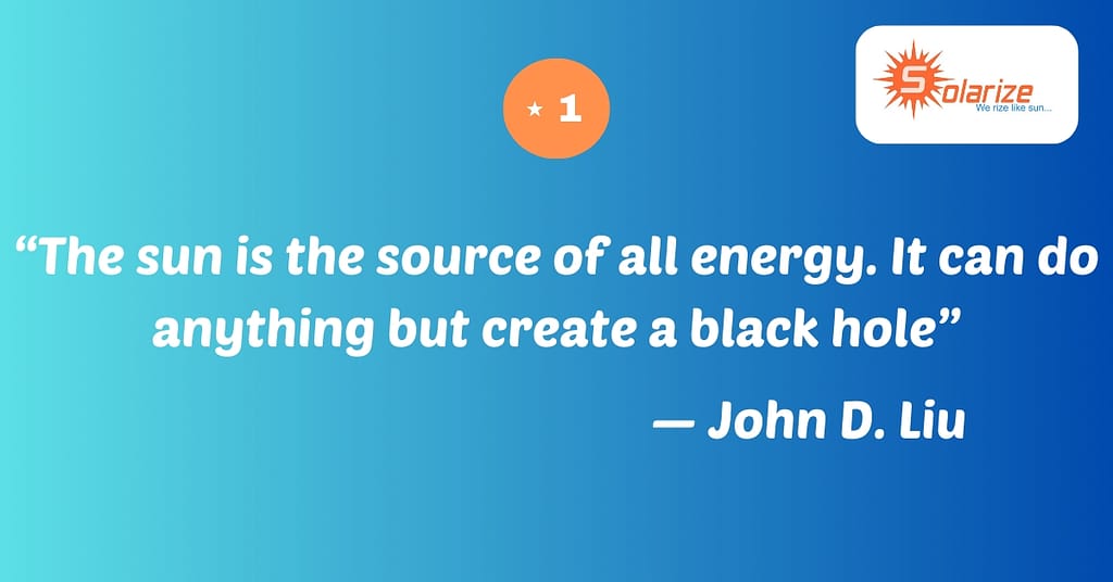 Top 10 Solar Energy Quotes that’ll inspire you